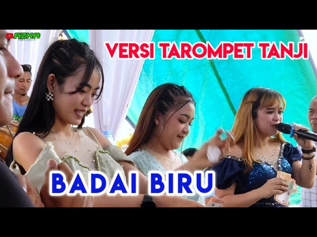 VERSI TAROMPET TANJI //BADAI BIRU //AZKA PROJECT //RAOS PISAN //LIVE MANDALA CIMALAKA -SUMEDANG class=