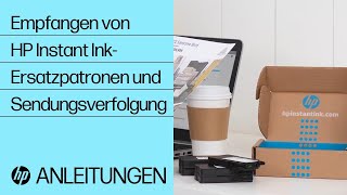 Empfangen von HP Instant Ink-Ersatzpatronen und Sendungsverfolgung | HP