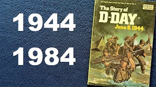 The Story of D-DAY June 6, 1944 by Bruce Bliven, Jr.  Landmark Books, 1954, (1984)