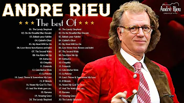 André Rieu Greatest Hits Full Album 2024🌹The Best Of André Rieu🌹André Rieu Top 10 Best Violin Music