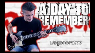 A Day To Remember - Degenerates (Guitar Cover w/ Tabs)