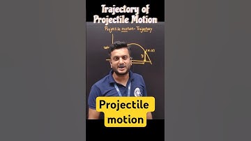 Projectile Motion | Trajectory of Projectile motion #projectilemotion #motioninaplane #neet #physics