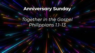 01.03.26- Together in the Gospel- Philippians 1.1-13
