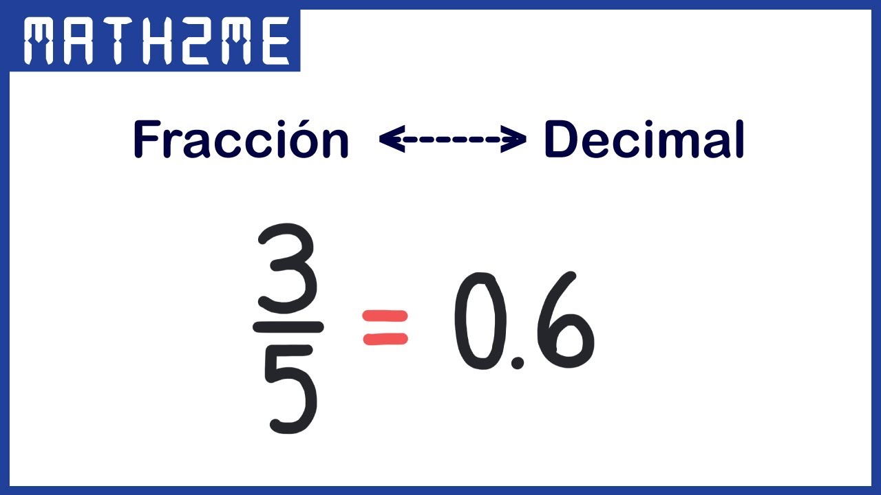 Como pasar numeros decimales a fraccion