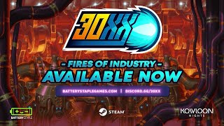 30XX - Fires of Industry | Update Spotlight