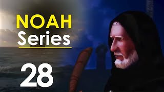 Noah Series | Episode 28 | Ramadan 2020