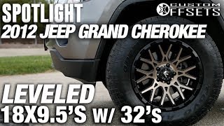 Spotlight - 2012 Jeep Grand Cherokee, Leveled,  18x9.5's and 32's