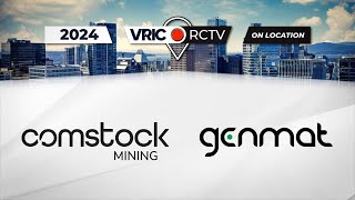 Comstock Mining and Genmat | RCTV On-Site Interview at VRIC 2024