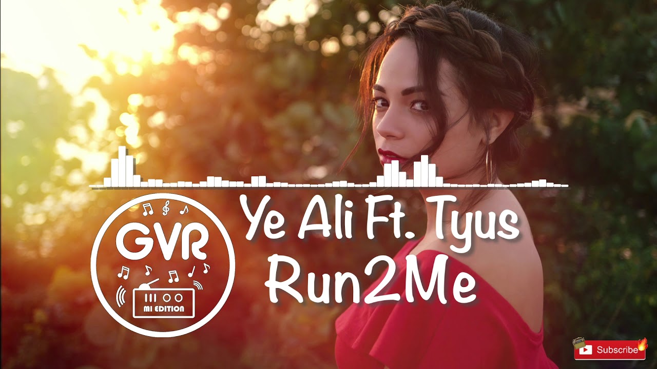 Guarda Ye Ali - Run2Me Ft. Tyus su YouTube Guarda Ye Ali - Run2Me Ft. Tyus su YouTube
