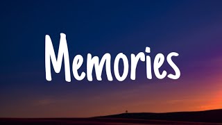 Video thumbnail of "Maroon 5 - Memories (Lyrics) Lewis Capaldi, Olivia Rodrigo, Joji...Mix"