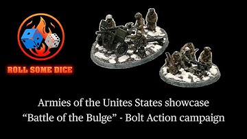 Armies of the United States showcase - Battle of the Bulge Bolt Action campaign #warlordgames 