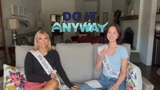 Do It Anyway x Miss Space City's Teen