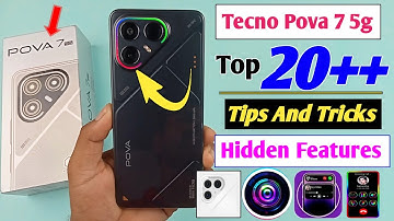 Tecno Pova 7 Tips and Tricks / Tecno Pova 7 Top 20+ Hidden Features / Tecno Pova 7 5g hidden feature