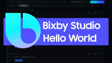 Bixby Studio - Hello World Tutorial
