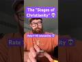 The “Stages of Christianity” 💀 (Rate 1-10 relatability)