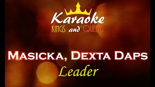 Masicka, Dexta Daps - Leader [Karaoke] - Reggae Karaoke Songs