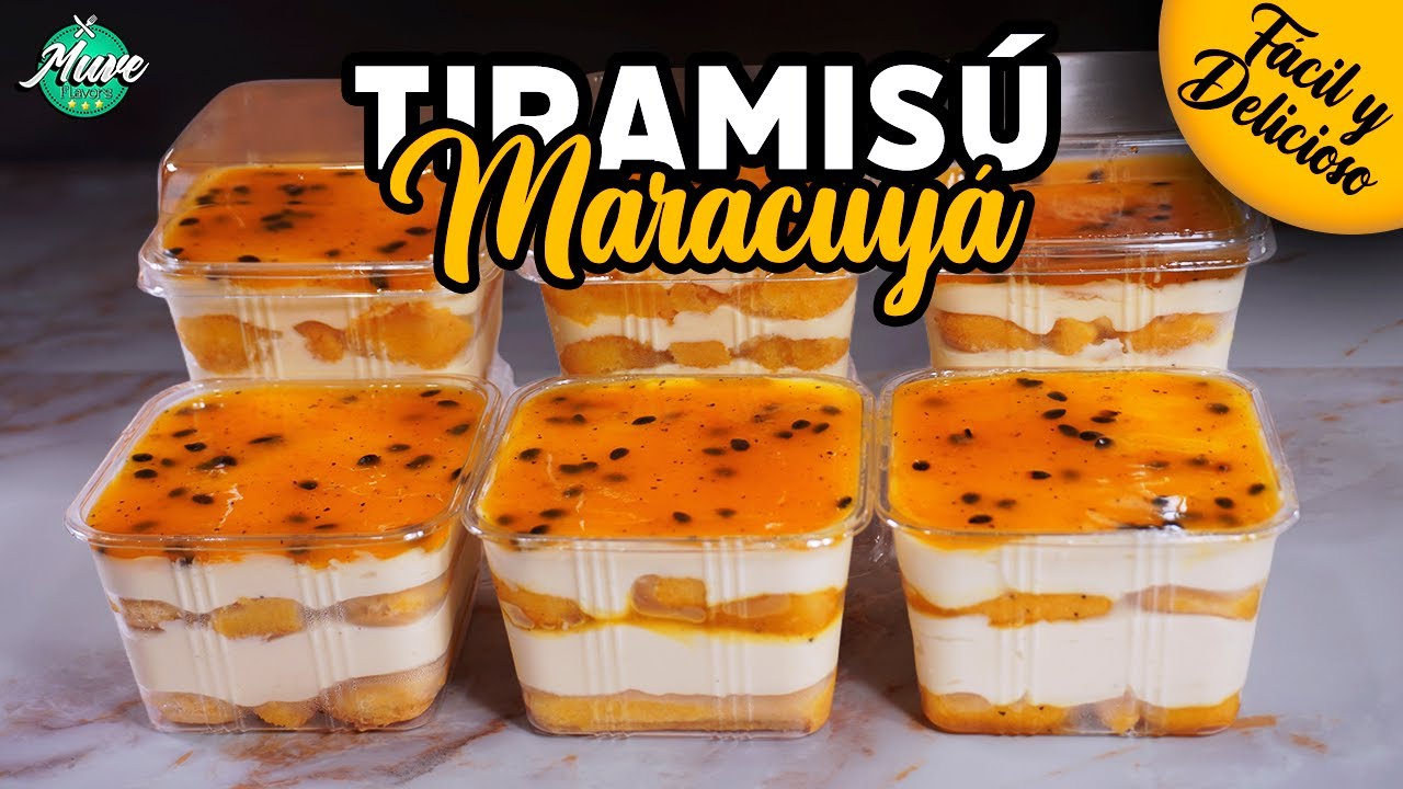 TIRAMISÚ DE MARACUYÁ FÁCIL Y SIN HORNO 😱 | POSTRE PARA VENDER | Muve Flavors