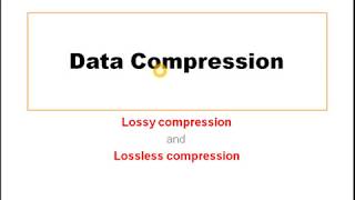 #LOSSY|#LOSSLESS|DATA COMPRESSION|IMAGE COMPRESSION TECHNIQUES