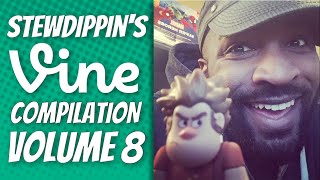 Vine Compilation #8 (stewdippin)
