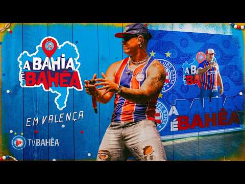 BAHIA IS BAHIA - VALENÇA