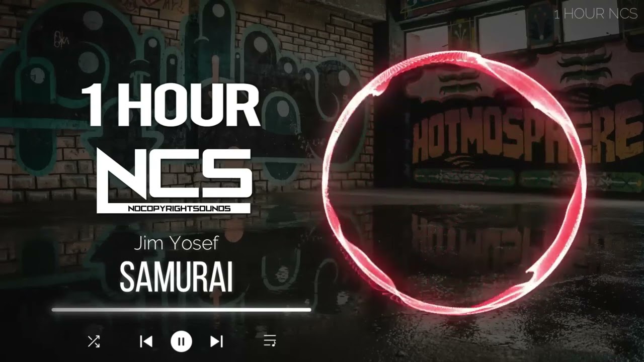 [1 HOUR] Jim Yosef - Samurai - Drumstep - NCS - Copyright Free Music