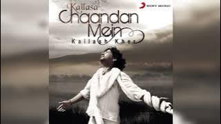 Piya Ghar Aavenge | Kailash Kher | 1-hour chill loop for relaxation