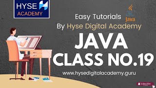 Java Class No.19 By Hyse Digital Academy | Online Classes