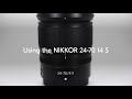 Nikon School: Using the NIKKOR Z 24-70mm f/4 S