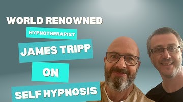 World renowned Hypnotherapist James Tripp on Self-Hypnosis | Andy MacArthur The NLP Hypnotist