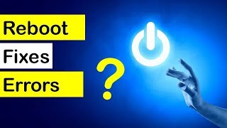 Celebrity Why Does Rebooting Fix So Many Problems | is Restarting a Solution? Net Worth