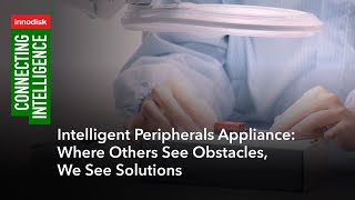 Intelligent Peripherals Appliance: Where Others See Obstacles, We See Solutions screenshot 4