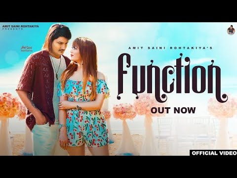 AMIT SAINI ROHTAKIYA : Function फंक्शन ( Official Video ) New Haryanvi Songs Haryanavi 2023