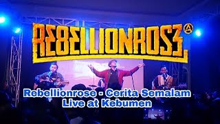 Pecah..!! Rebellion Rose - Cerita Semalam. Live at Kebumen 20/10/2018 | #AbrorTV