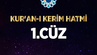 Ramazan Ayı Kuran Hatim Programı - 1 Cüz