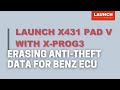 X-PROG 3 | Erase anti-theft data for Mercedes Benz ECU | LAUNCH