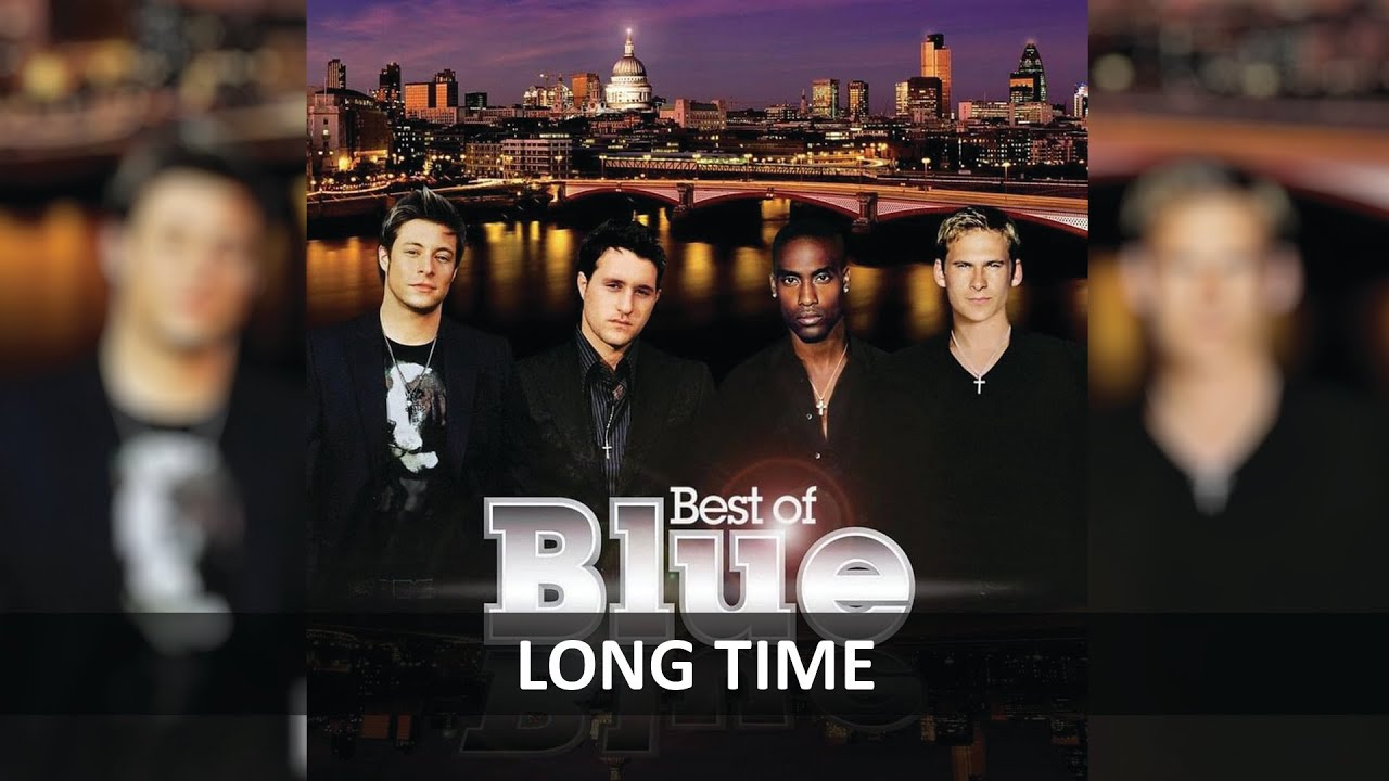 Blue long time lyrics youtube