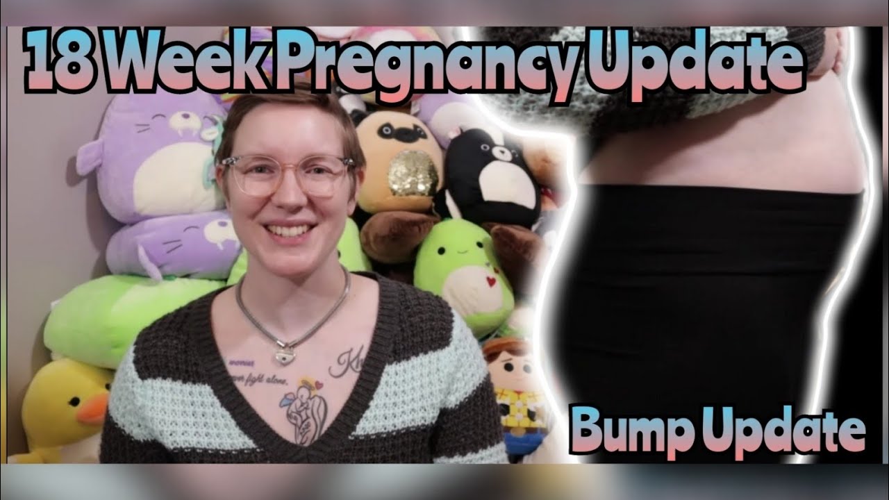 18 Week Pregnancy Update Bump Update YouTube