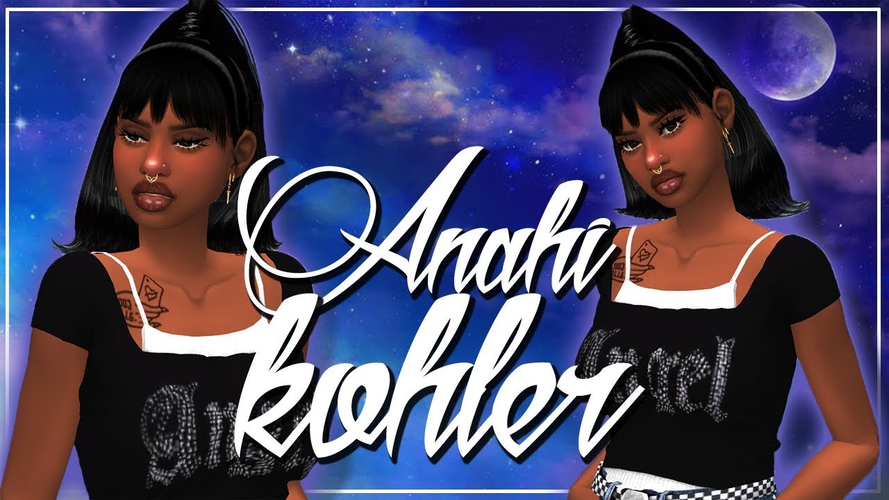 Sims 4 CAS| 🖤Anahi Kohler With CC Links!!🖤