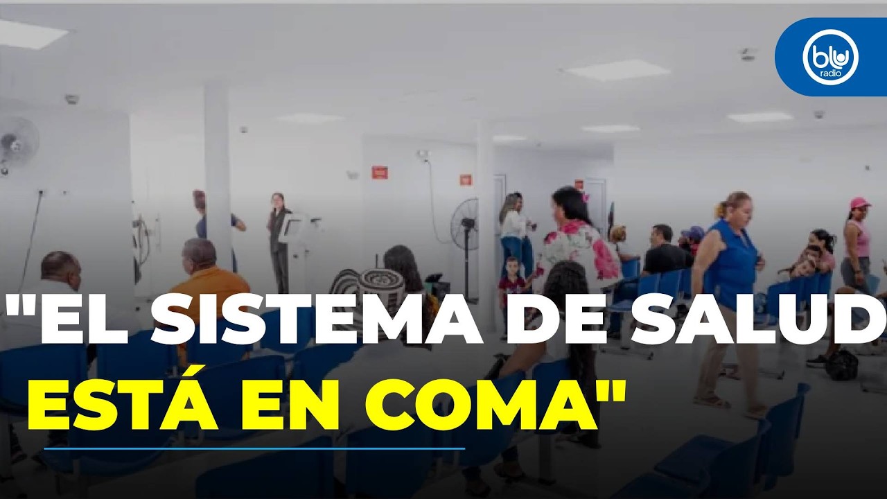 Crisis de salud en Colombia: experto advierte que el sistema está “en ...