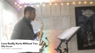 Video thumbnail of "Love Really Hurts Without You - Sax Cover"
