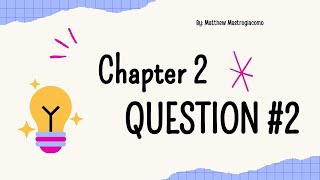 Chapter 2 - Cost Behavior Analysis: Question #2