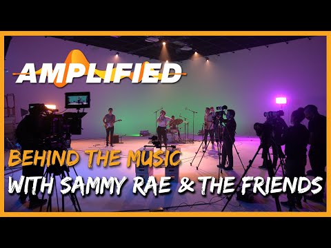 Sammy Rae & The Friends | AMPLIFIED: Behind the Music