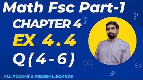 Cubic Roots of Unity | Class 11th Math Exercise 4.4 | Proofs and Solutions | Q- No 4 to 6