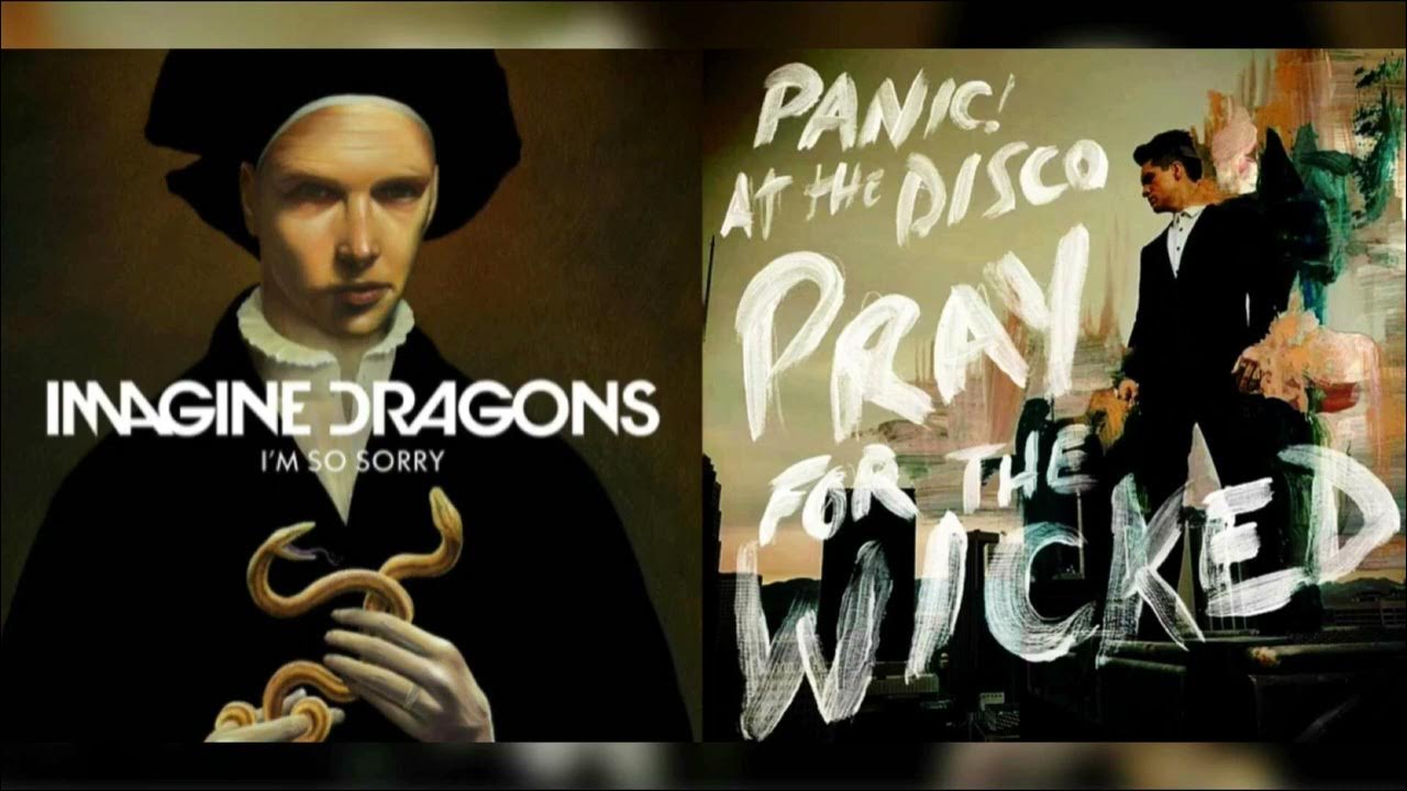 I Spy Panic At The Disco Mashup I'm so sorry at night (Imagine Dragons + Panic at the disco) Mashup
