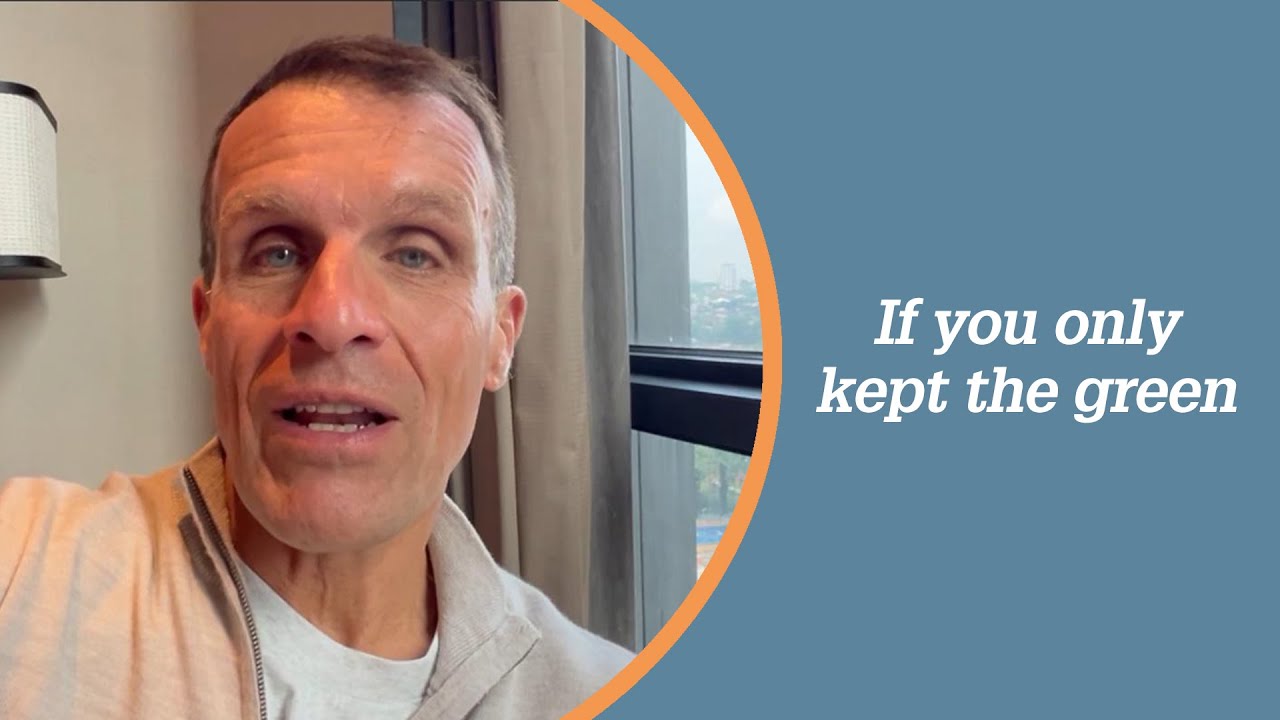 If you only kept the green