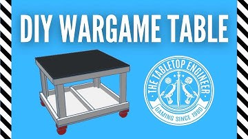 Build Your Own Wargame Table - Part 1
