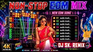 Dj Susovan Remix Hindi EDM Songs 💫 Hindi EDM Songs Sk Remix 💫 Dj Siday Remix Edm Song