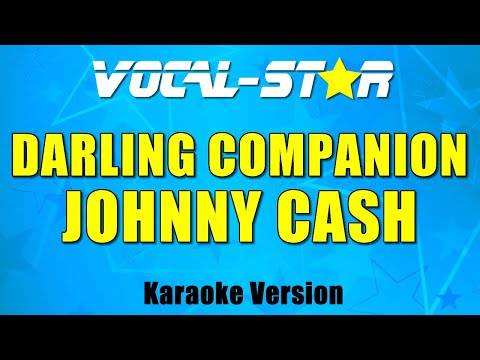 Johnny Cash - Darling Companion | With Lyrics HD Vocal-Star Karaoke 4K