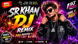 🔥 SR KHAN DJ SONG 2026 | New Hindi song evergreen| 90's bollywood hit song 