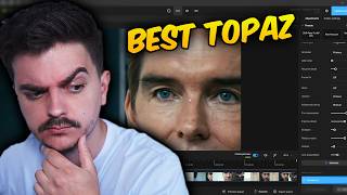 Best Topaz Enhancement Settings